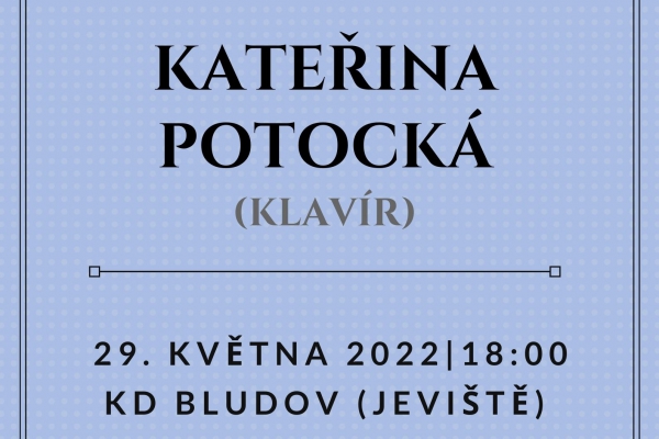 Kateřina Potocká (klavír) - koncert KPH