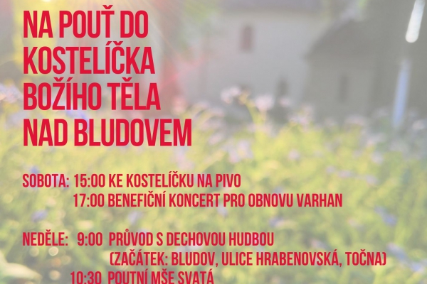 Pouť do kostelíčka Božího Těla nad Bludovem 