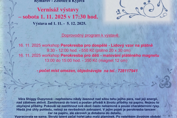 Duše folkloru – vernisáž výstavy Věry Schiggy Dupynové 